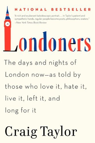 Craig Taylor/Londoners@ The Days and Nights of London Now--As Told by Tho